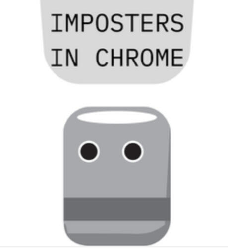 Imposters in Chrome